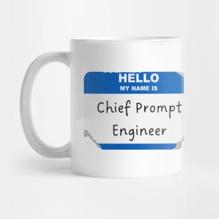 Chief Prompt Engineer Mug